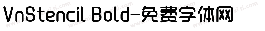 VnStencil Bold字体转换